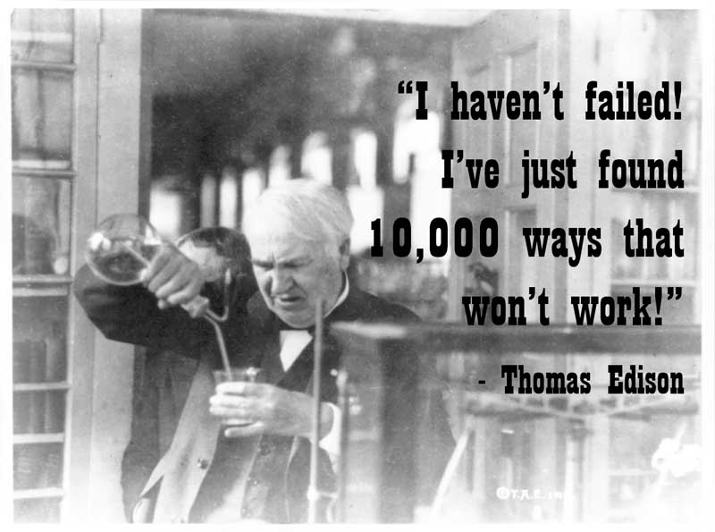 Thomas_Edison_Quote_I_Have_Not_Failed