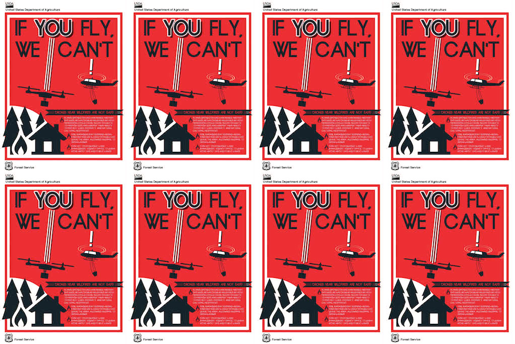 USDA poster released in May warning hobbyists not to fly near wildfires. Credit: USDA