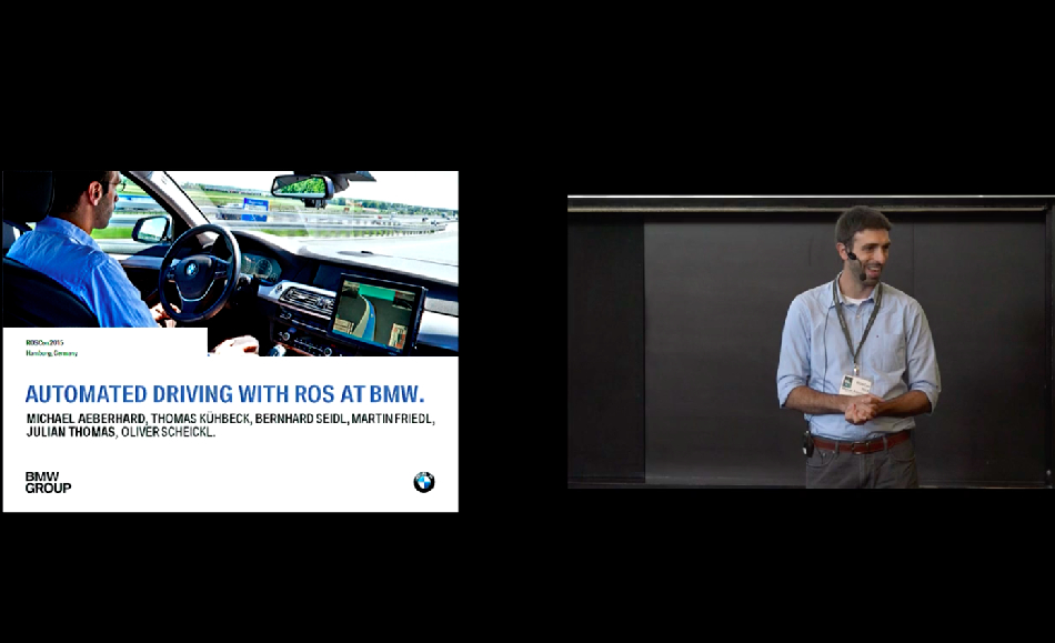 Michael Aeberhard: Automated Driving with ROS at BMW. Source: OSRF Blog