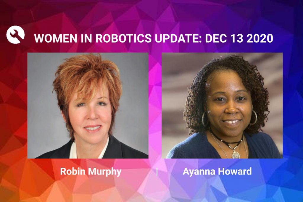 Women in Robotics Update: Robin Murphy, Ayanna Howard - Vimarsana News