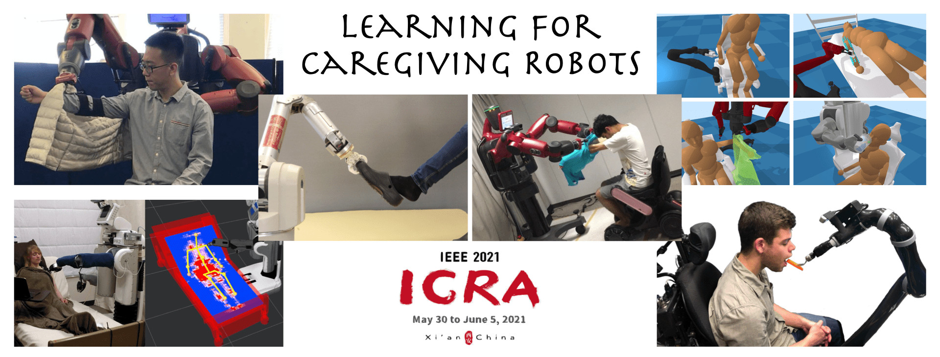 Learning for Caregiving Robots workshop at IEEE ICRA 2021